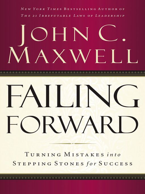 Title details for Failing Forward by John C. Maxwell - Wait list